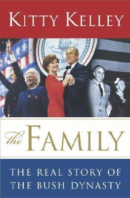 The Family: The Real Story of the Bush Dynasty