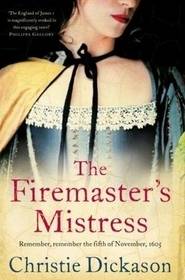 The Firemaster's Mistress