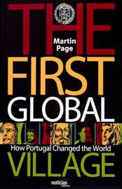 The First Global Village: How Portugal Changed the World