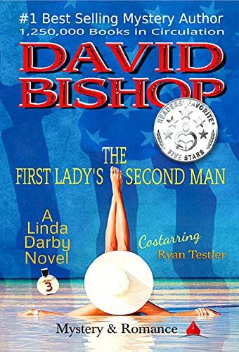 The First Lady's Second Man: A Linda Darby Mystery Book 3