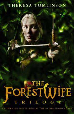 The Forestwife Trilogy