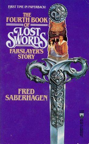 The Fourth Book of Lost Swords: Farslayer's Story