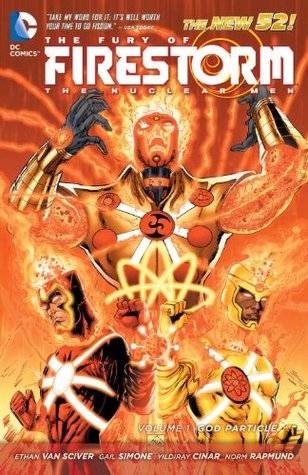 The Fury of Firestorm: The Nuclear Men, Volume 1: God Particle