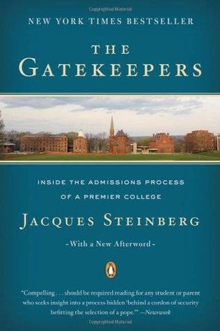 The Gatekeepers: Inside the Admissions Process of a Premier College