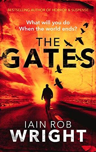 The Gates: An Apocalyptic Thriller Novel