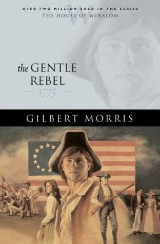 The Gentle Rebel: 1775