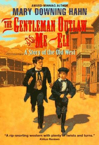 The Gentleman Outlaw and Me--Eli