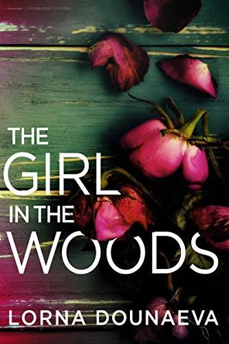 The Girl In the Woods (Domestic Noir)