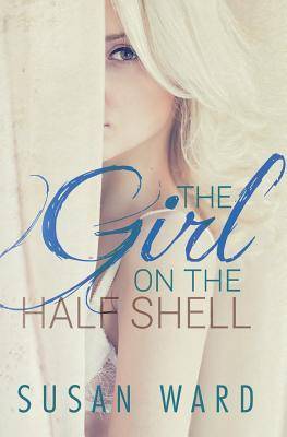 The Girl On The Half Shell