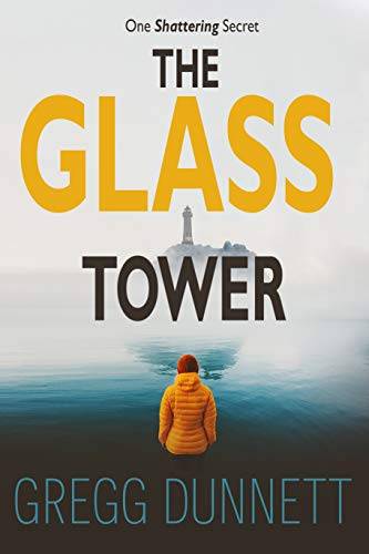 The Glass Tower: A mystery and suspense thriller with a gripping twist (The Sinister Coast Collection)