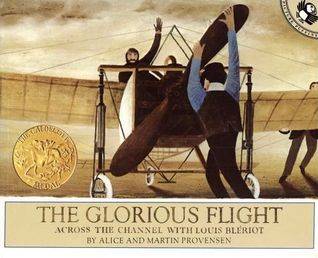 The Glorious Flight: Across the Channel with Louis Bleriot July 25, 1909