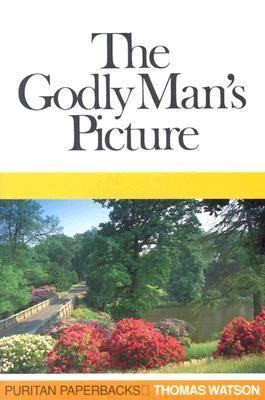 The Godly Man's Picture