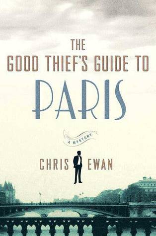 The Good Thief's Guide to Paris