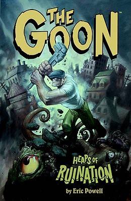 The Goon, Volume 3: Heaps of Ruination