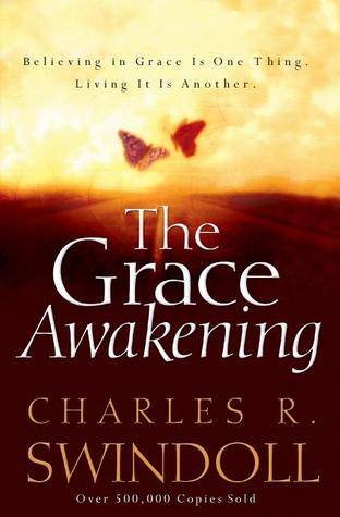 The Grace Awakening: Believing in Grace Is One Thing. Living It Is Another.