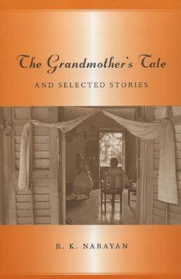 The Grandmother's Tale and Selected Stories