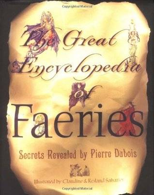 The Great Encyclopedia Of Faeries