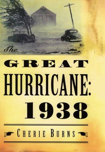 The Great Hurricane: 1938