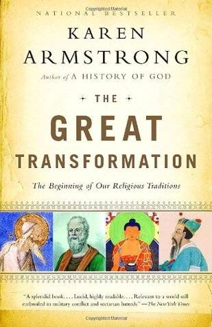 The Great Transformation: The Beginning of Our Religious Traditions