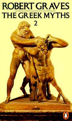 The Greek Myths: Vol. 2