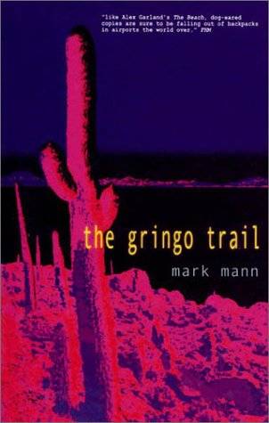 The Gringo Trail