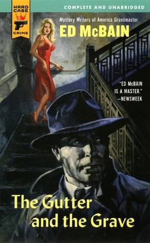 The Gutter and the Grave (Hard Case Crime #15)