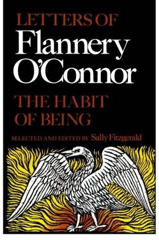 The Habit of Being: Letters of Flannery O'Connor