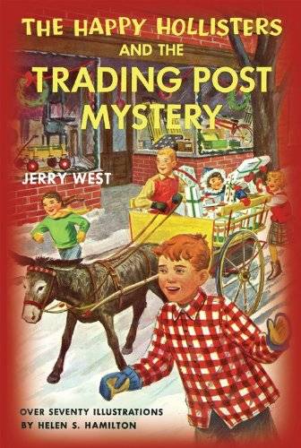 The Happy Hollisters and the Trading Post Mystery: