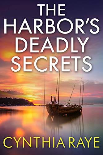 The Harbor's Deadly Secrets: A Cozy Mystery Book