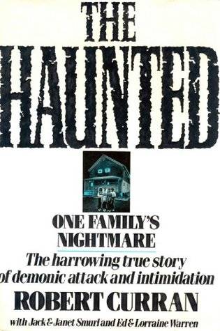 The Haunted: One Family's Nightmare