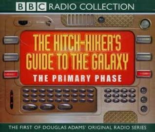 The Hitchhiker's Guide to the Galaxy: The Primary Phase