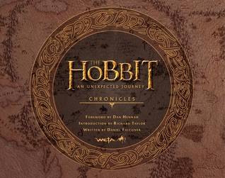 The Hobbit: An Unexpected Journey - Chronicles I: Art & Design