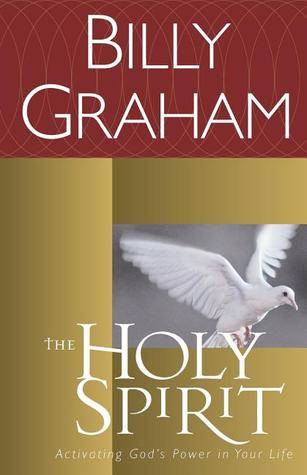 The Holy Spirit: Activating God's Power in Your Life