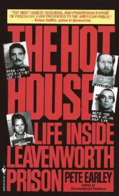 The Hot House: Life Inside Leavenworth Prison