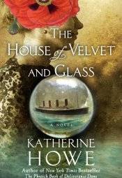 The House of Velvet and Glass