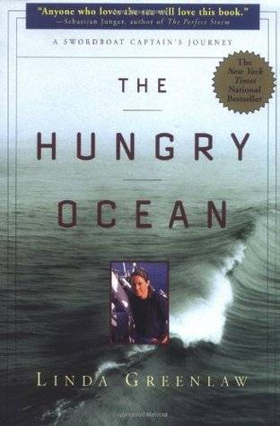 The Hungry Ocean: A Swordboat Captain's Journey