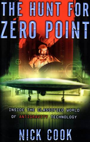 The Hunt for Zero Point: Inside the Classified World of Antigravity Technology