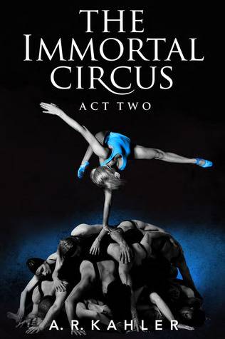 The Immortal Circus: Act Two