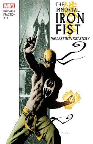 The Immortal Iron Fist, Vol. 1: The Last Iron Fist Story