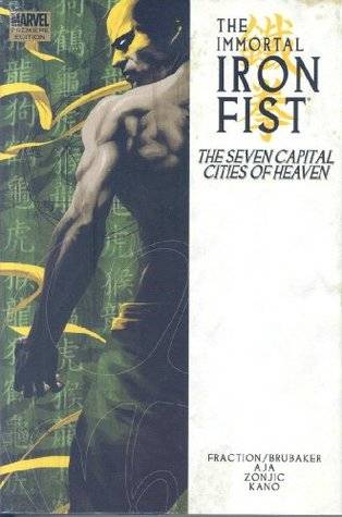 The Immortal Iron Fist, Volume 2: The Seven Capital Cities of Heaven
