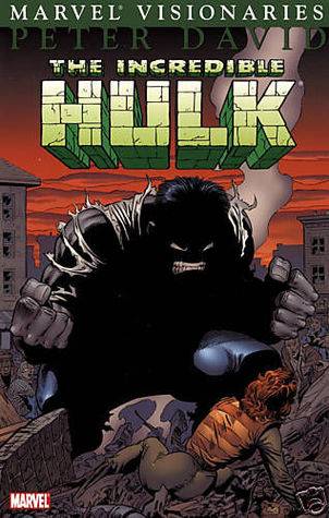 The Incredible Hulk Visionaries: Peter David, Vol. 1