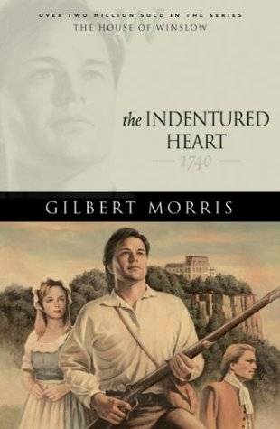 The Indentured Heart: 1740