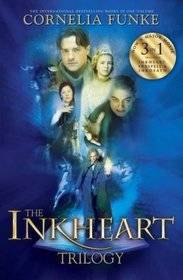 The Inkheart Trilogy: Inkheart, Inkspell, Inkdeath (Inkworld, #1-3)