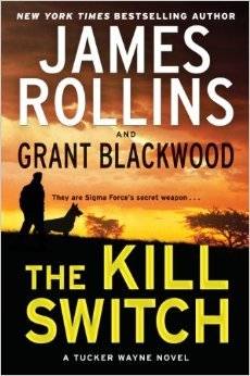 The Kill Switch: A Tucker Wayne Novel