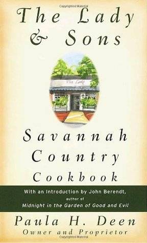 The Lady & Sons Savannah Country Cookbook