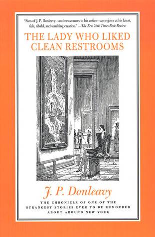 The Lady Who Liked Clean Restrooms: The Chronicle Of One Of The Strangest Stories Ever To Be Rumoured About Around New York