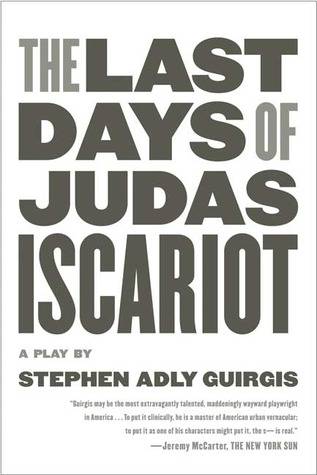 The Last Days of Judas Iscariot