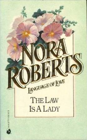 The Law Is a Lady (Language of Love #2 - Hollyhock)