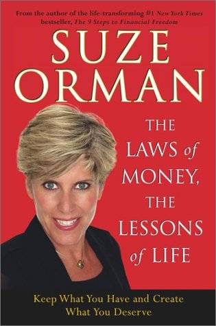 The Laws of Money, the Lessons of Life: 5 Timeless Secrets to Get Out and Stay Out of Financial Trouble