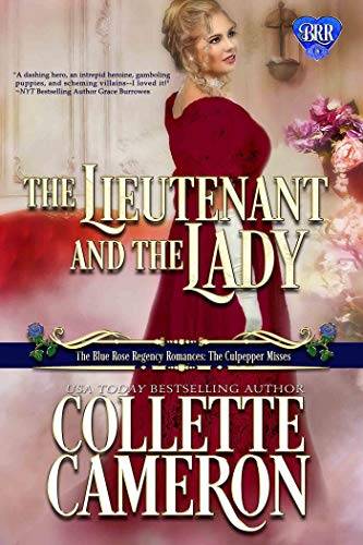 The Lieutenant and the Lady: A Regency Romance Novel